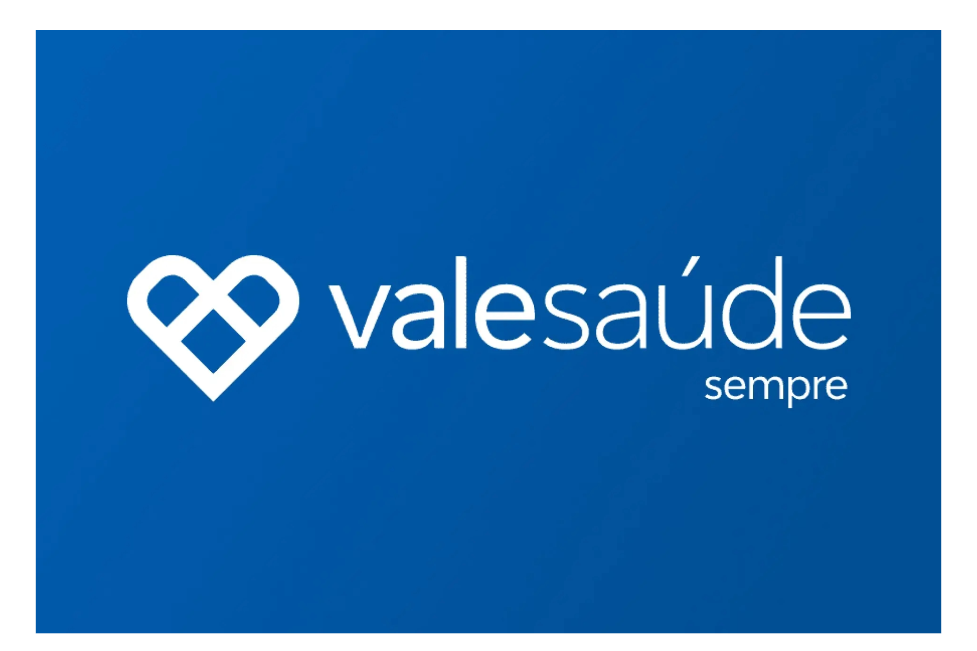 VALE SAÚDE SEMPRE